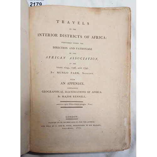 2179 - TRAVELS IN THE INTERIOR DISTRICTS OF AFRICA: PERFORMED UNDER THE DIRECTION & PATRONAGE OF THE AFRICA... 