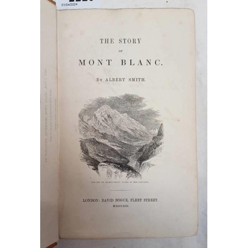 2220 - THE STORY OF MONT BLANC BY ALBERT SMITH - 1853