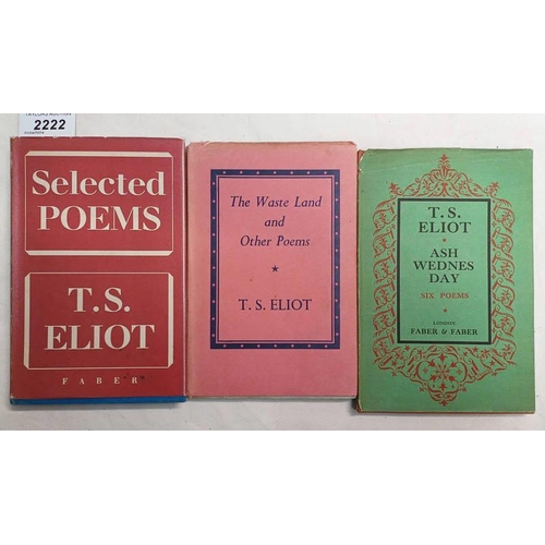 2222 - ASH WEDNESDAY, 6 POEMS BY T. S. ELIOT, WITH DUSTJACKET - 1930, THE WASTELAND AND OTHER POEMS BY T.S.... 