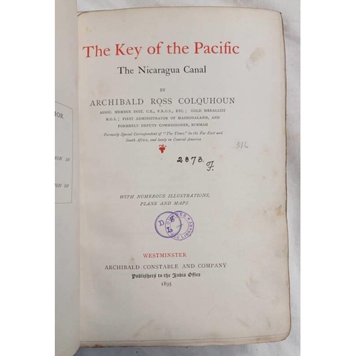 2384 - THE KEY OF THE PACIFIC THE NICARAGUAN CANAL BY ARCHIBALD ROSS COLQUHOUN - 1895