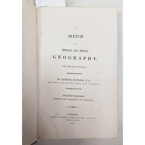 1563 - A SKETCH OF MODERN AND ANCIENT GEOGRAPHY BY SAMUEL BUTLER, FULLY LEATHER BOUND - 1818