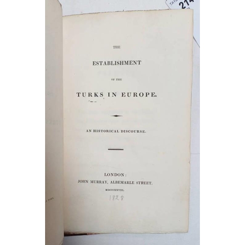 2141 - THE ESTABLISHMENT OF THE TURKS OF EUROPE. AN HISTORICAL DISCOURSE, BY JOHN MURRAY, HALF LEATHER BOUN... 
