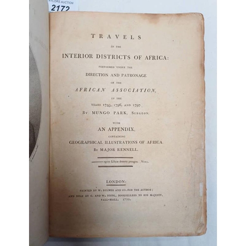 2172 - TRAVELS IN THE INTERIOR DISTRICTS OF AFRICA: PERFORMED UNDER THE DIRECTION & PATRONAGE OF THE AFRICA... 