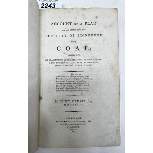 2243 - ACCOUNT OF A PLAN FOR THE BETTER SUPPLYING THE CITY OF EDINBURGH WITH COAL BY HENRY STUART - 1800, B... 