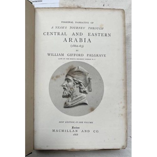 2376 - PERSONAL NARRATIVE OF A YEARS JOURNEY THROUGH CENTRAL AND EASTERN ARABIA 1862-63 BY WILLIAM GIFFORD ... 