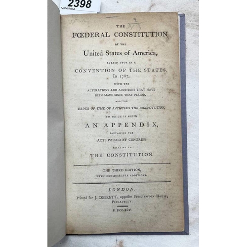 2398 - THE FEDERAL CONSTITUTION OF THE UNITED STATES OF AMERICA, AGREED UPON IN A CONVENTION OF THE STATES,... 