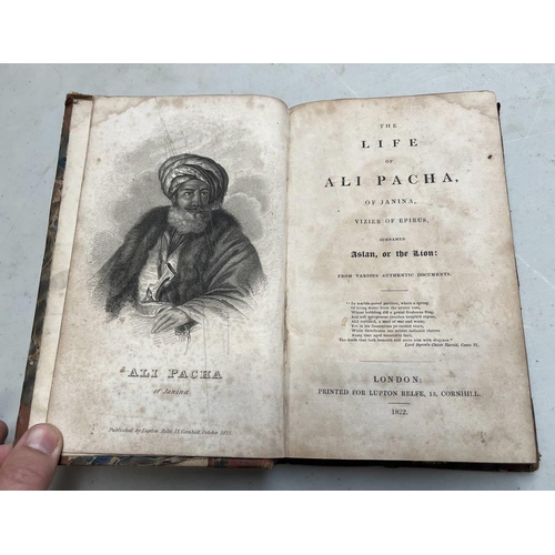 2036 - 2 COPIES OF THE LIFE OF ALI PACHA OF JANINA, VIZIER OF EPIRUS, SURNAMED ASLAN, OR THE LION: FROM VAR... 