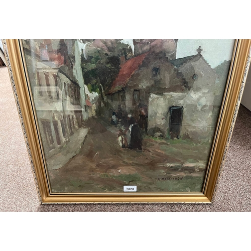 1020 - GILT FRAMED OIL PAINTING OF A SCOTTISH TOWN SCENE, INDISTINCTLY SIGNED A  MACDONALD, 60 X 45 CM