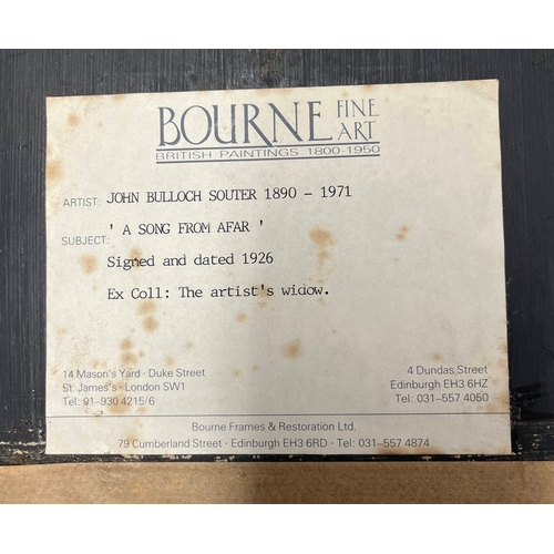 1184 - JOHN BULLOCH SOUTER - (ARR)  A SONG FROM AFTER  SIGNED & DATED 1926 PROVENANCE - BOURNE FINE ART, EX... 