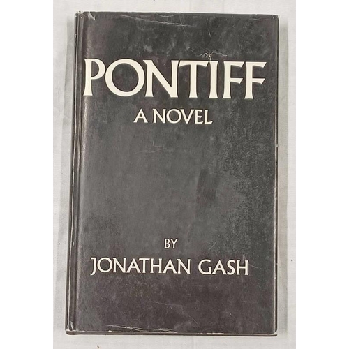 2125 - PONTIFF BY JONATHAN GASH, FIRST EDITION, SIGNED PRESENTATION INSCRIPTION, AND ADDITIONAL AUTHORS SIG... 
