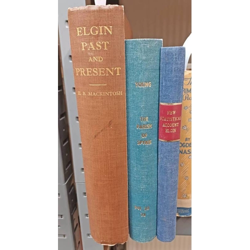 2249 - ELGIN PAST AND PRESENT, A HISTORICAL GUIDE BY HERBERT B. MACKINTOSH - 1914, THE PARISH OF SPYNIE, IN... 
