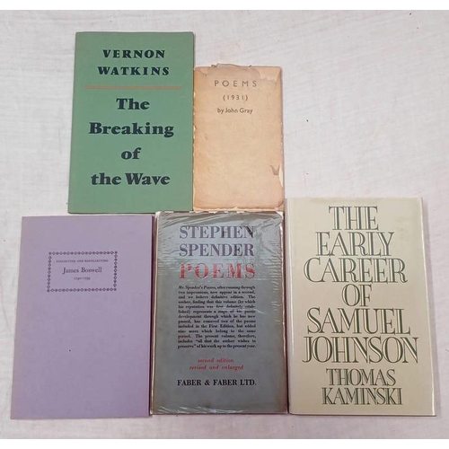 2364 - THE EARLY CAREER OF SAMUEL JOHNSON BY THOMAS KAMINSKI - 1987, POEMS (1931) BY JOHN GRAY -1931, POEMS... 