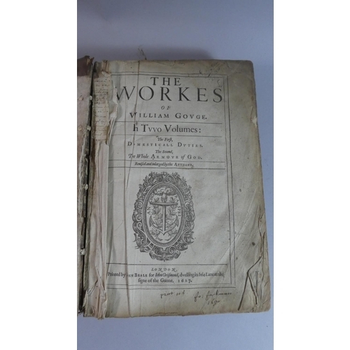 20 - A 17th Century Leather Bound Edition of 'The Workes of William Gouge in Two Volumes: The First Domes... 