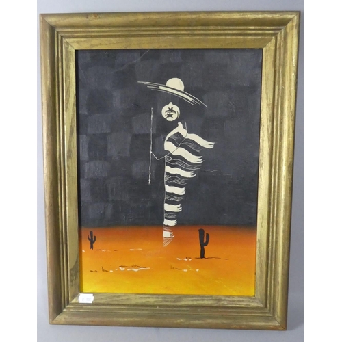 222 - A Framed Modernistic Mexican Oil on Board Depicting Mexican Gent wearing cape in Cactus and Desert S... 