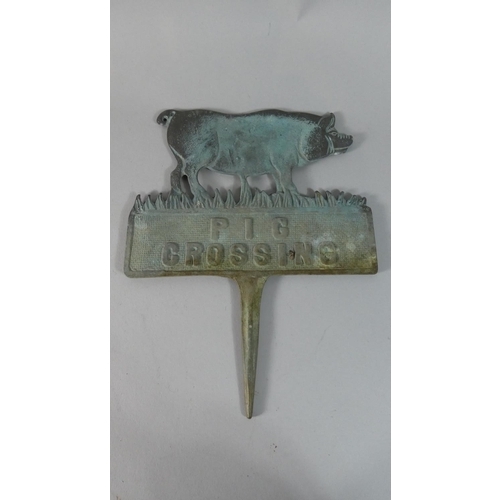 68 - A Small Metal Garden Sign, 'Pig Crossing', 20cms Wide and 26cms High