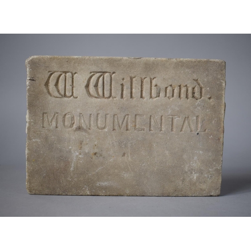 63 - A Carved Stone Plaque Inscribed W Willbond Monumental, 20 x 14cms