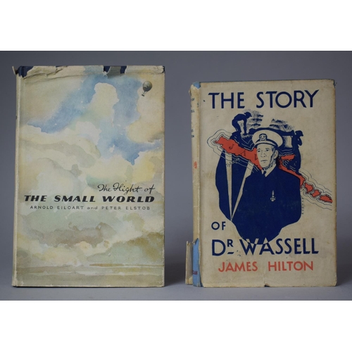 341 - A 1944 Edition of The Story of Dr. Wassell by James Hilton Complete with Dust Jacket (with wear and ... 