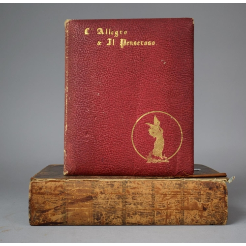 403 - A 1885 Illustrated Cushioned Bound Volume of L'allegro Il Penseroso by John Milton Together with a 1... 