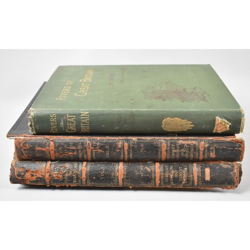 189 - A Bound Volume, Rivers of Great Britain, The Thames, Published 1902 Together with Two Volumes, Early... 