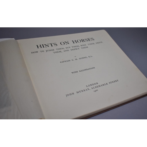 200 - A 1906 Edition of 'Hints on Horses-How to Judge Them, Buy Them, Ride Them, Drive Them and Depict The... 