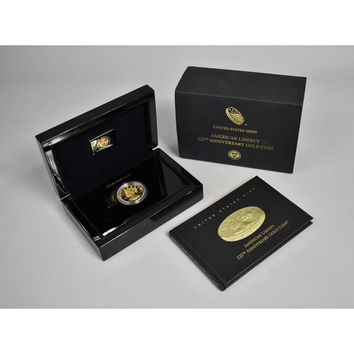 199 - An American Liberty 225th Anniversary Gold Coin by United States Mint, 2.4ce (99.9% Gold), 31.108gms... 