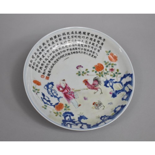 329 - A Chinese Porcelain Plate decorated in the Famille Rose Palette with Figure, Cockerel, Chicken and C... 