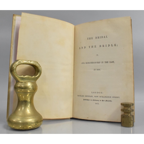 79 - A Bound Volume of 'The Bridal and the Bridle; or, Our Honeymoon-Trip in the East in 1850' Published ... 