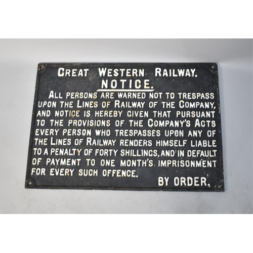 121 - A Cast Iron GWR Trespass Notice, 72x50cms