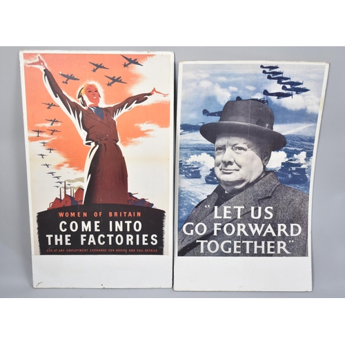 116 - Two Reprinted WWII Posters, Let us Go Forward Together and Come Into The Factories, Mounted on Cardb... 