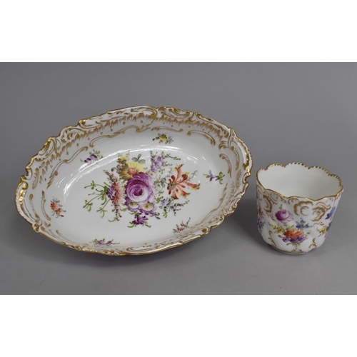 389 - Two Pieces of Dresden Porcelain, Oval Bowl and Beaker, Both Decorated with Hand Painted Flower Desig... 