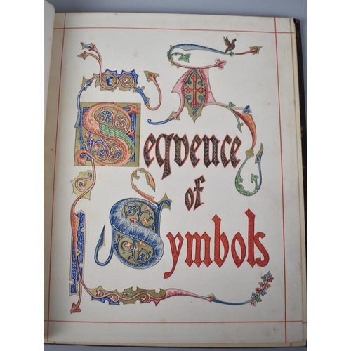 123 - A Bound Volume, Sequence of Symbols, Designed and Illuminated by Francis Gunning and Lithographed an... 