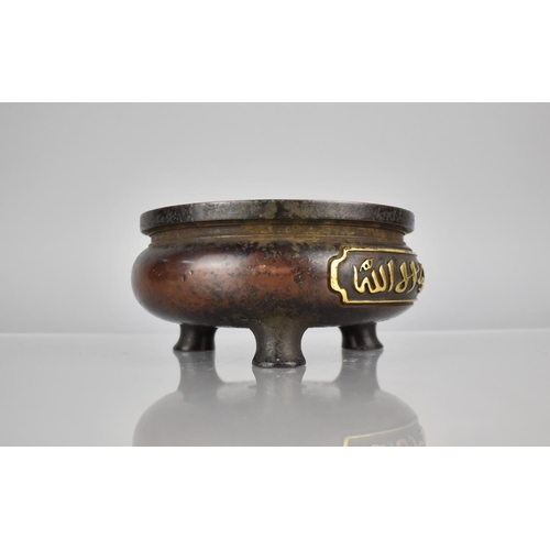 177 - A Heavy Bronze Censer on Tripod Support decorated with Shahada Islamic Script in Gilt, 16cms Diamete... 