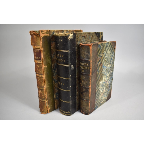 133 - A Collection of Three Various 19th Century Quarter Leather Bound Books, Bailys's Magazine, The Histo... 