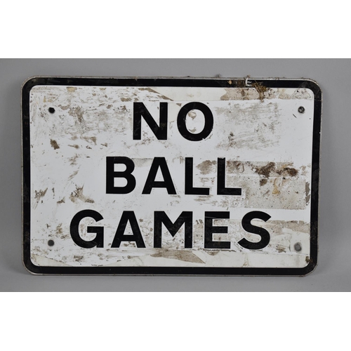 142 - A Modern Rectangular Wall Sign 'No Ball Games', 30cms by 20cms