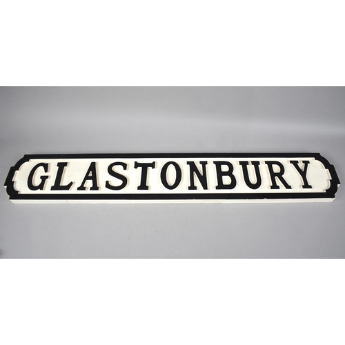 86 - A Modern painted Wooden Sign for Glastonbury, Made as a Victorian Street Sign, 83x13.5cms