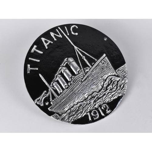 156 - A Cast Aluminium Metal Plaque, Titanic, 24cms Wide