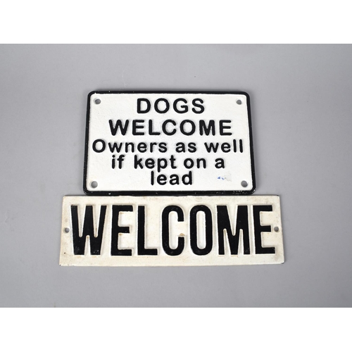 236 - Two Cold Painted Cast Metal Signs, Welcome, and Dogs Welcome, 25cms Wide Plus VAT