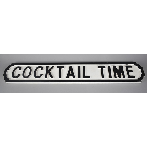 243 - A Wooden Sign 'Cocktail Time' in the Form of a Victorian Street Sign, 84cms by 13.5cms