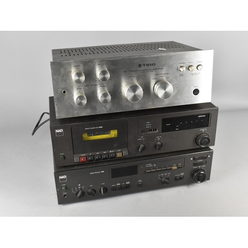 466 - A Trio Stereo Integrated Amplifier ka-1500 Together with a NAD Stereo Cassette Deck 6220 and Stereo ... 