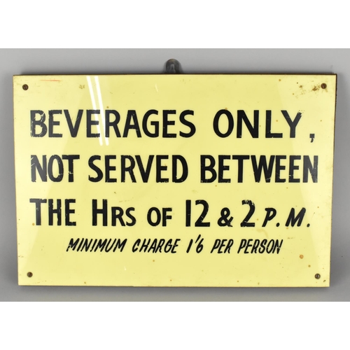 193 - A Mid 20th Century Printed Plastic Sign, Beverages Only, 45.5x31cms