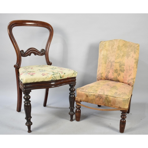 516 - A Victorian Mahogany Framed Side Chair and a Late 19th century Upholstered Ladies Nursing Chair