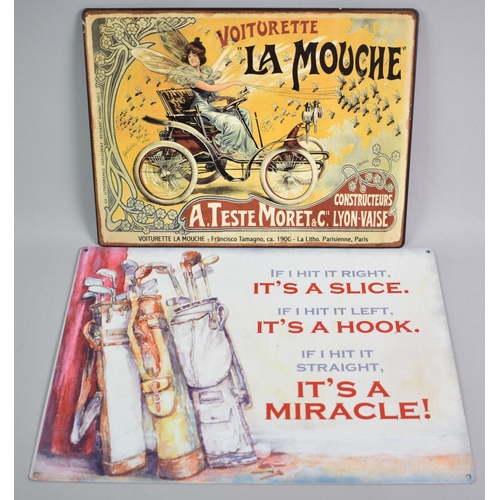 218 - Two Reproduction Signs Printed on Tin, French La Mouche and Golfing