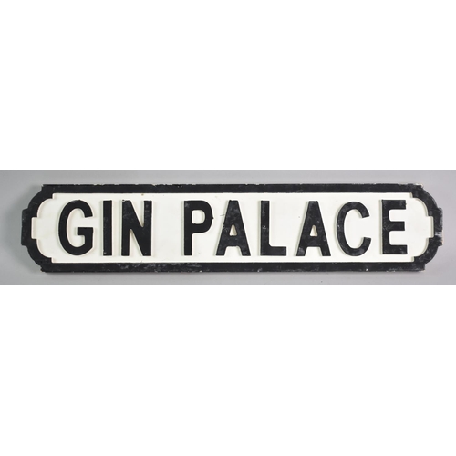 168 - A Modern Painted Wooden Sign, 'Gin Palace', in the Form of a Victorian Road Sign, 65x14cms