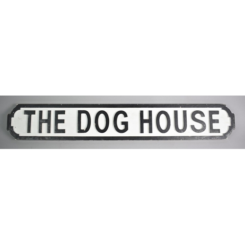 220 - A Modern Painted Wooden Sign, 'The Dog House', in the Form of a Victorian Road Sign, 87x14cms