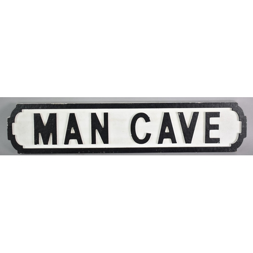 75 - A Painted Wooden Sign in the Form of a Victorian Road Sign, Man Cave, 64cms by 14cm