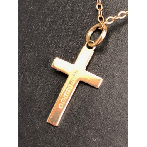 46 - 9ct Gold Cross on a fine necklace chain also 9ct and approx 40cm in length and 1.2g