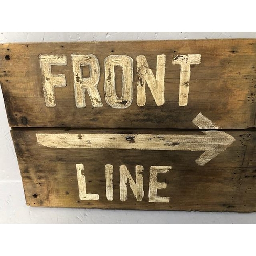 169 - Militaria interest, WW1 British trench Sign hand painted on planks FRONT LINE with arrow, board badl... 