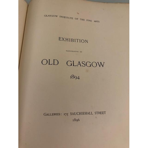 137 - Antique book of Scottish interest, The Memorial Catalogue of the Old Glasgow Exhibition 1894, number... 