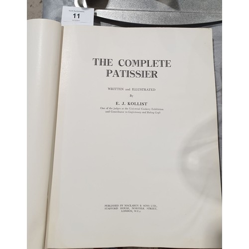 11 - Kollist E. J., The Complete Patissier, McLaren & Sons Ltd., London. UK shipping £14.