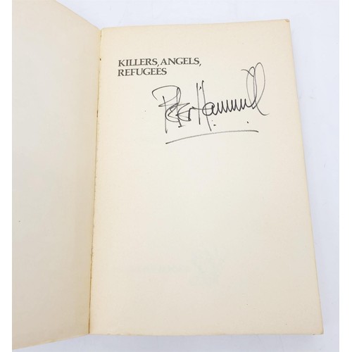 100 - Hammill, Peter, Killers, Angels, Refugees, first edition, signed by the author, Spice Box Books Ltd,... 